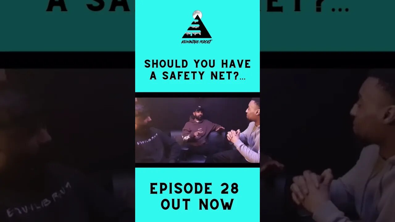 Should You Have a Safety Net? | Ep28 Clip