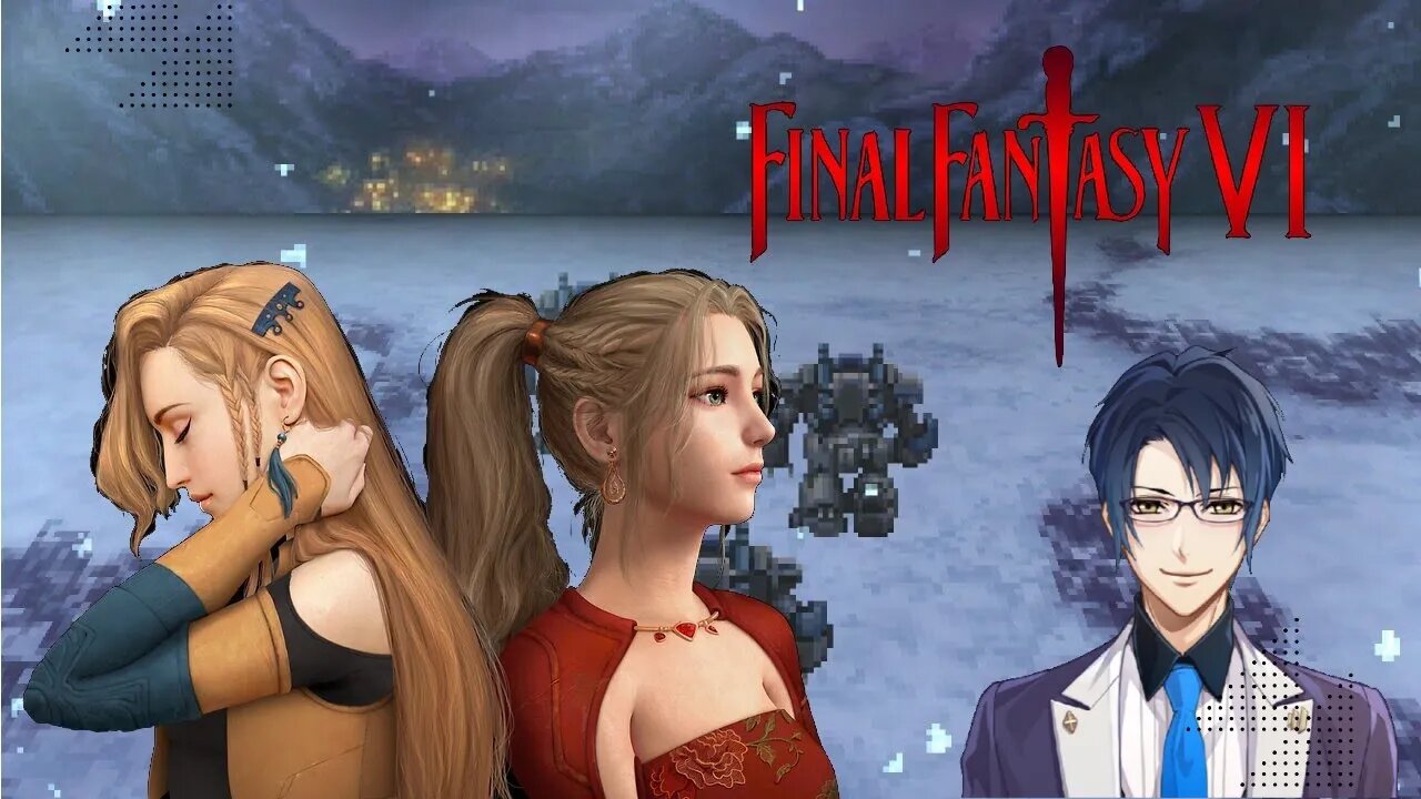 Our Adventure begins - Final Fantasy VI minisode #1