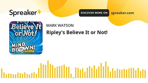 Ripley's Believe It or Not! (made with Spreaker)