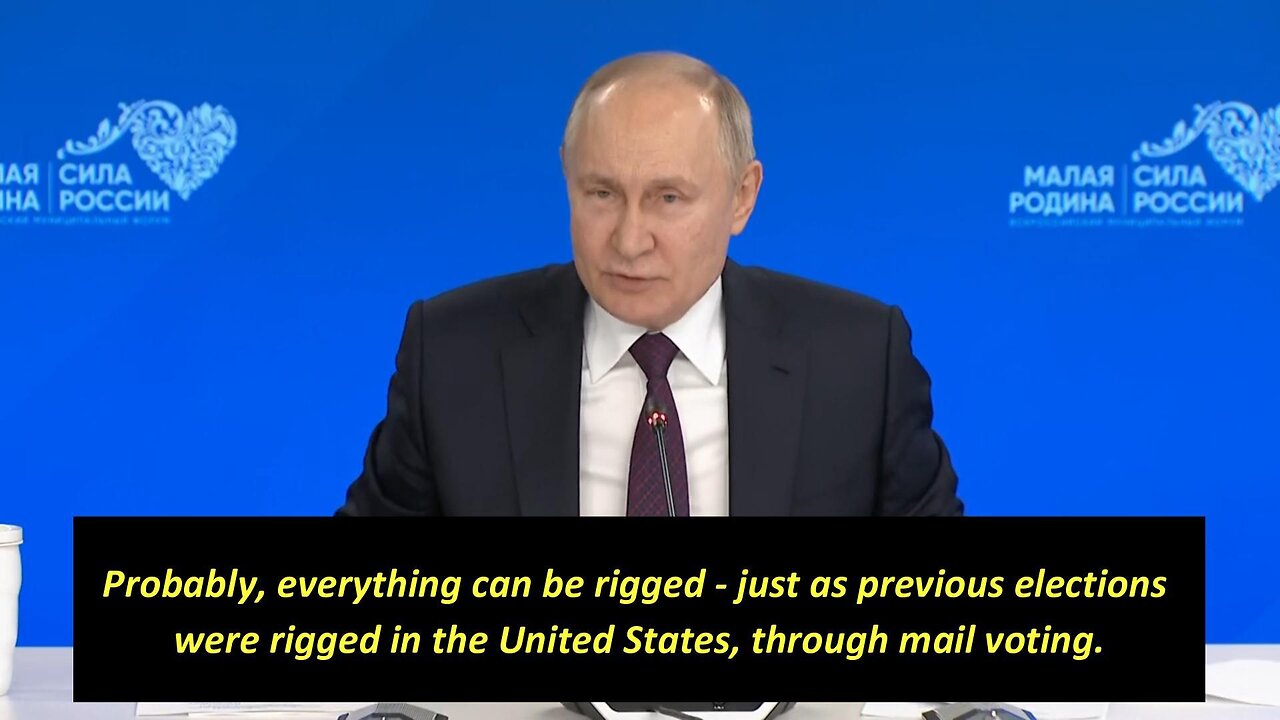 Putin: The previous U.S. elections were rigged