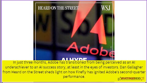 In just three months, Adobe has transitioned from being perceived as an AI underachiever