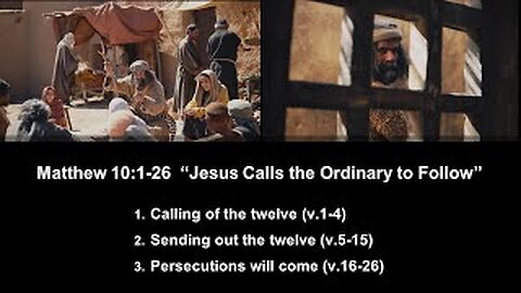 Matthew 10:1-26 “Jesus Calls the Ordinary to Follow” - Calvary Chapel Fergus Falls