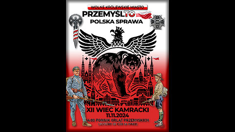 Na Przemyśl za 5 dni. Śr. 6.11.2024r. W. Olszański, M. Osadowski Rodacy Kamraci NPTV.pl