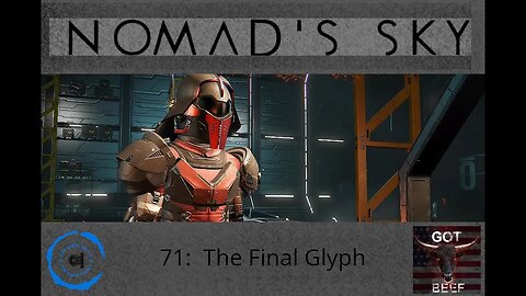 Nomad's Sky 71: The Final Glyph