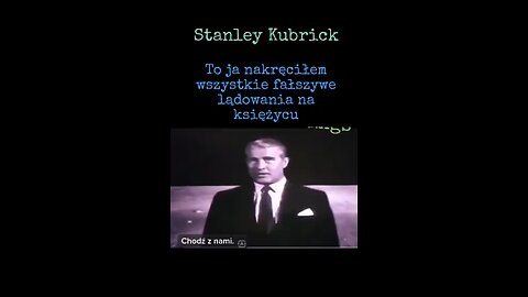 💥Stanlay Kubrick przyznaje " TO JA NAKRĘCIŁEM WSZYSTKIE FAŁSZYWE LĄDOWANIA NA KSIĘŻYCU ‼️