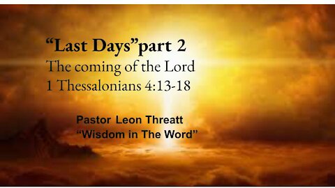 "Last Days" Part 2