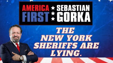 The New York sheriffs are lying. Louis Gelormino with Sebastian Gorka on AMERICA First