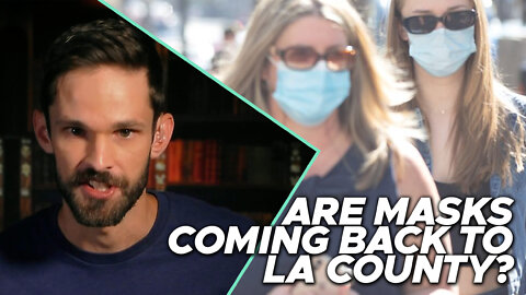 Are masks coming back to LA County?