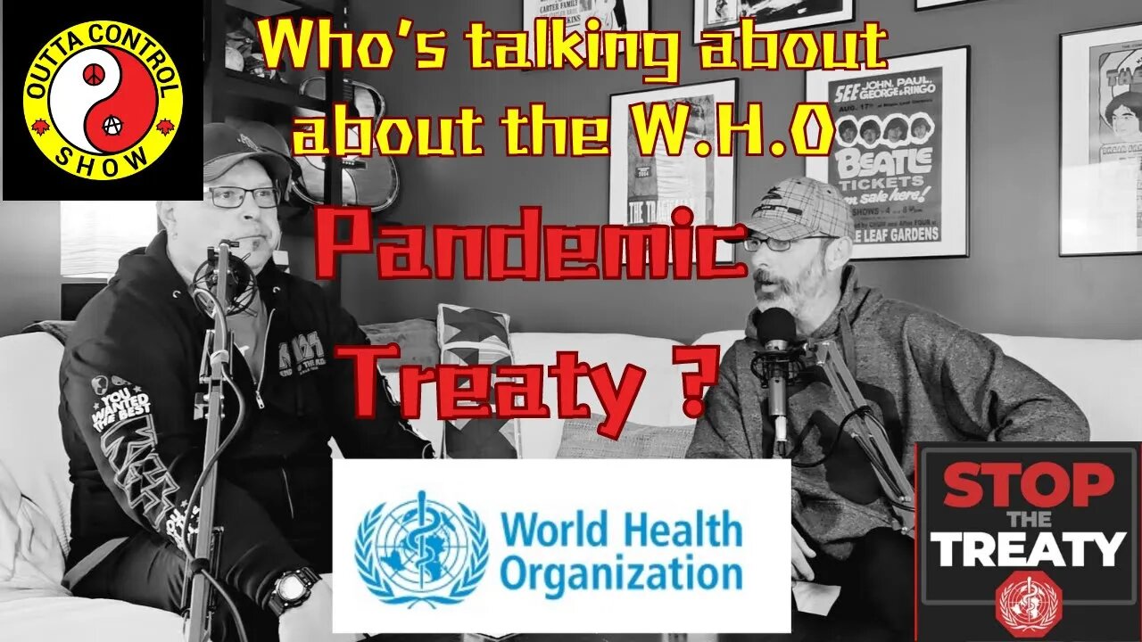 Ep.1 Is the W.H.O pandemic treaty here to help the world? You decide.