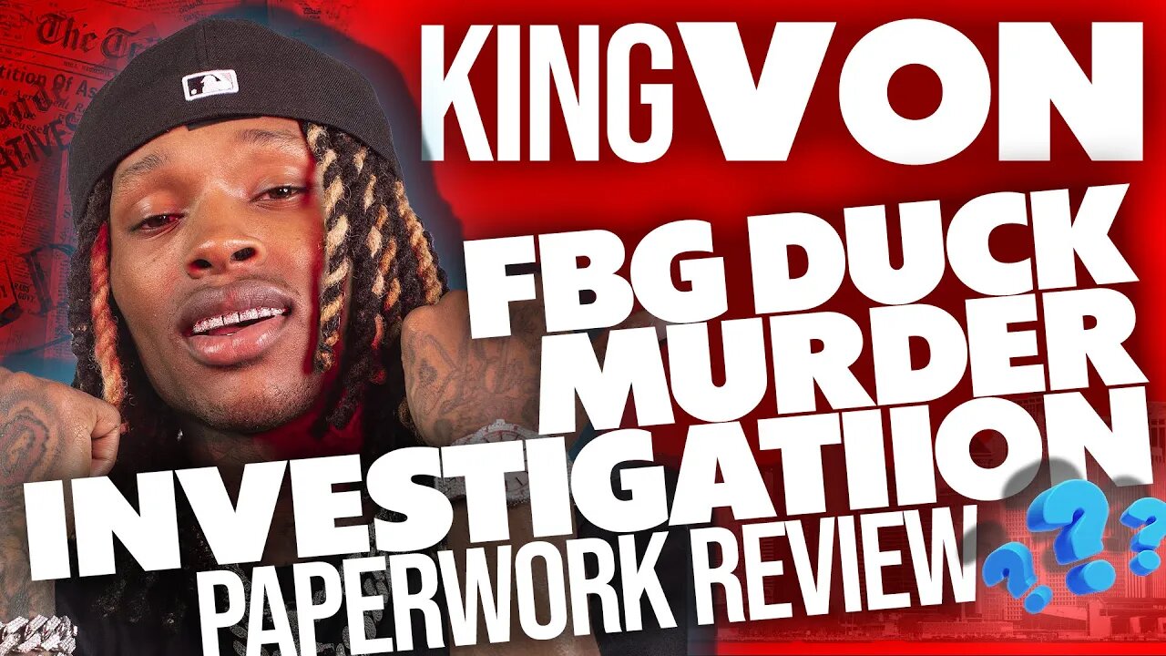 Part 2🚨FBG DUCK Murder PAPERWORK BREAKDOWN🐁Who Telling⁉️