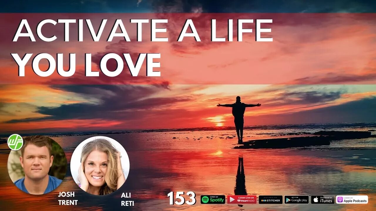 Activate A Life You Love | Mindset | Ali Reti