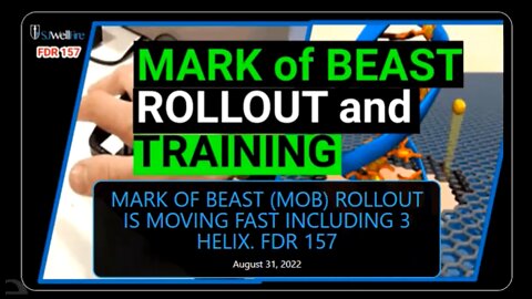 MARK OF BEAST (MOB) ROLLOUT IS MOVING FAST INCLUDING 3 HELIX. FDR 157