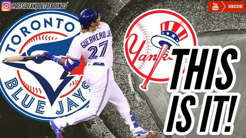 SMASH THE YANKEES - This is it! - Blue Jays Round Up