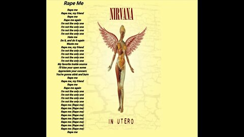 Nirvana - Rape Me - Nirvana lyrics [HQ]