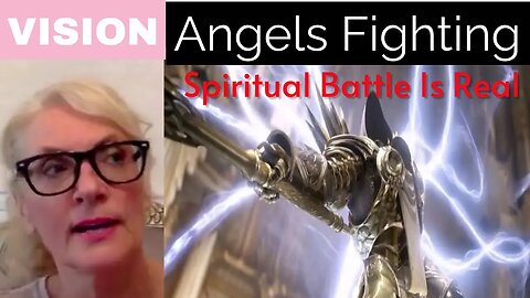 ANGELS FIGHTING With Swords VISION: Fighting Spiritual Realm #rapture #endtimes #jesus