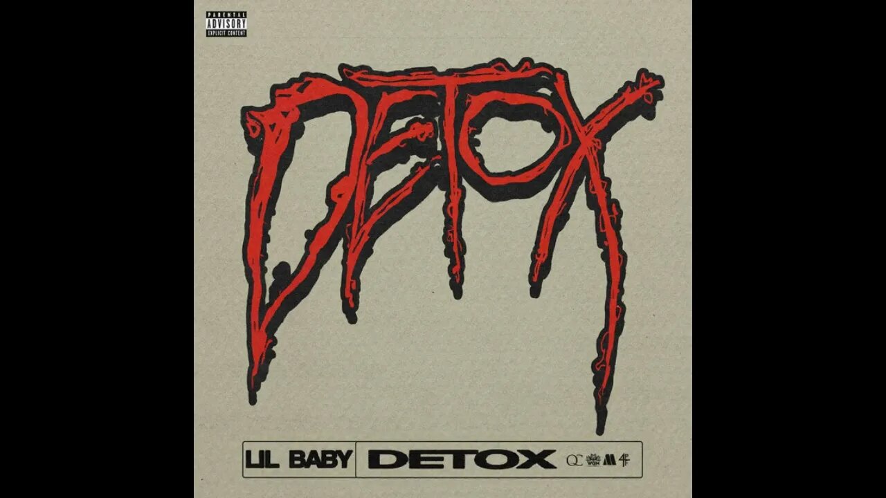 Detox - lil baby (1 hour)