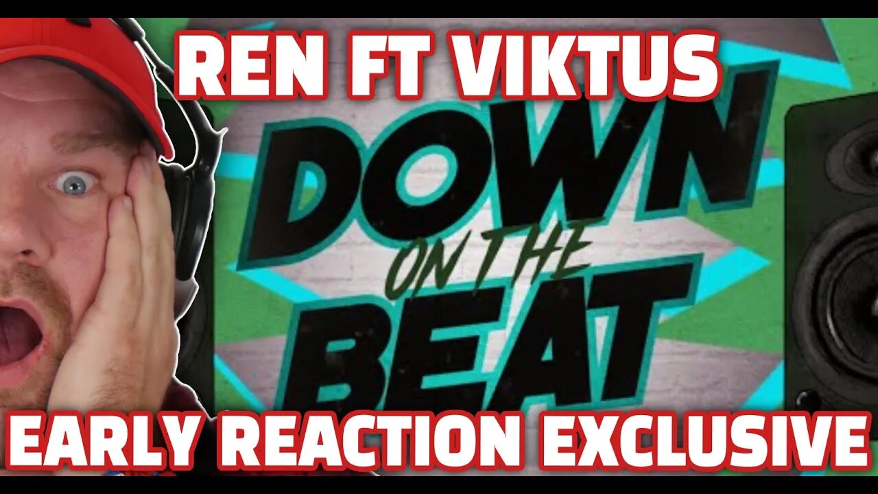 @RenMakesMusic FT @Itsviktus - Down with the Beat REACTION - EXCLUSIVE EARLY REACTION preview TDWS