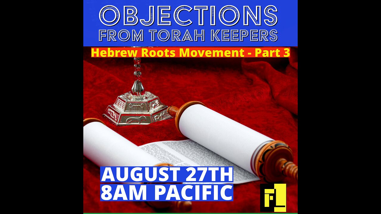 54 – Objections from Torah Keepers