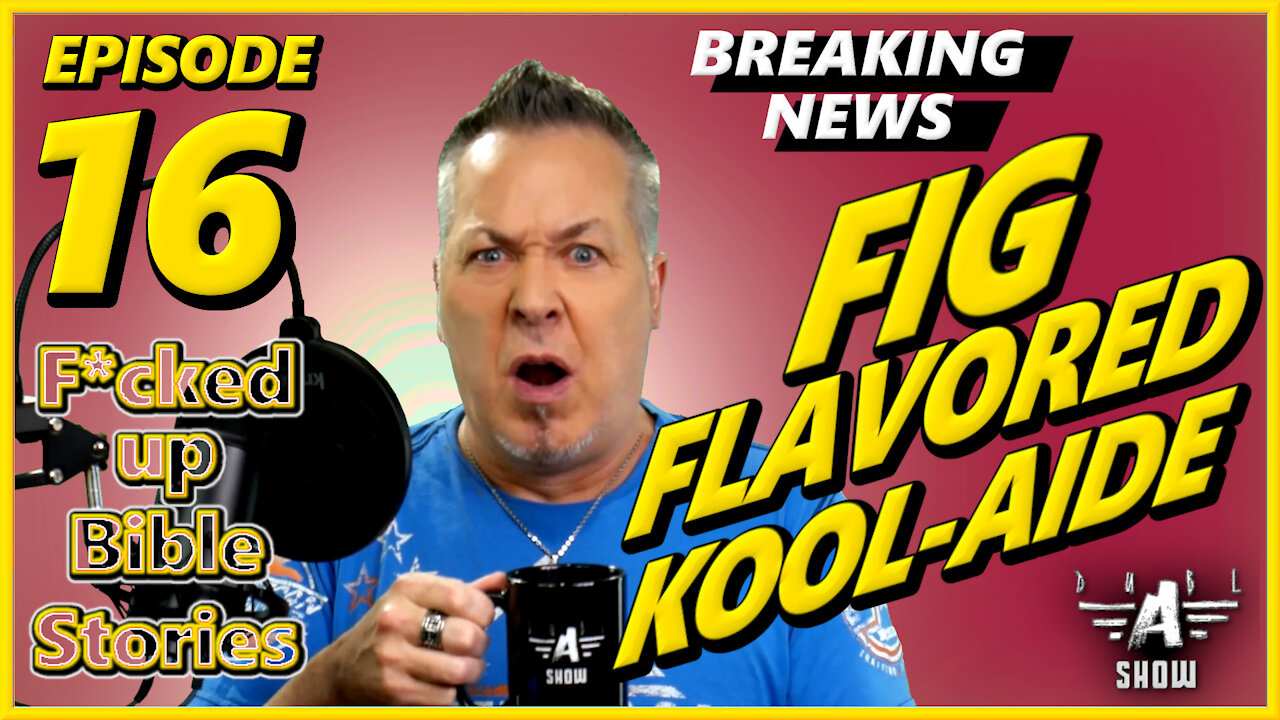 The Dubl A Show in HD - Episode #16 - Part 5 - "FIG FLAVORED KOOL-AID with Author / Host Greg Aalvik