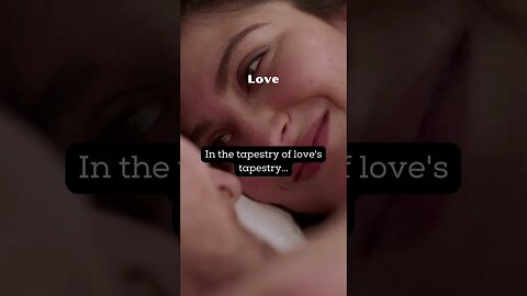 In the tapestry of love's tapestry #relationships #shorts