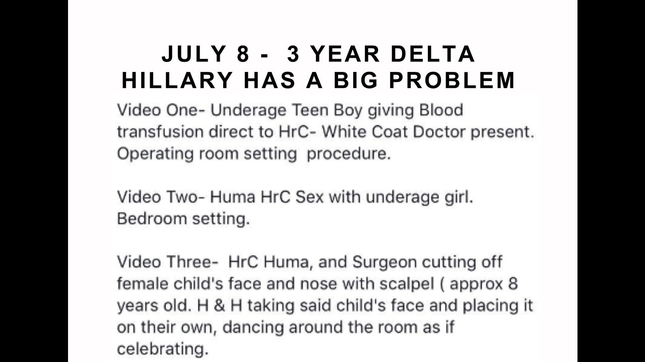 JULY 8 Three year Delta Hillary has a Big Problem