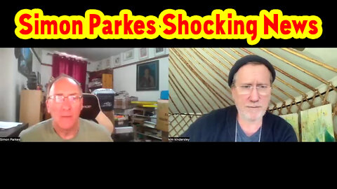 Simon Parkes Shocking News 8-24-22