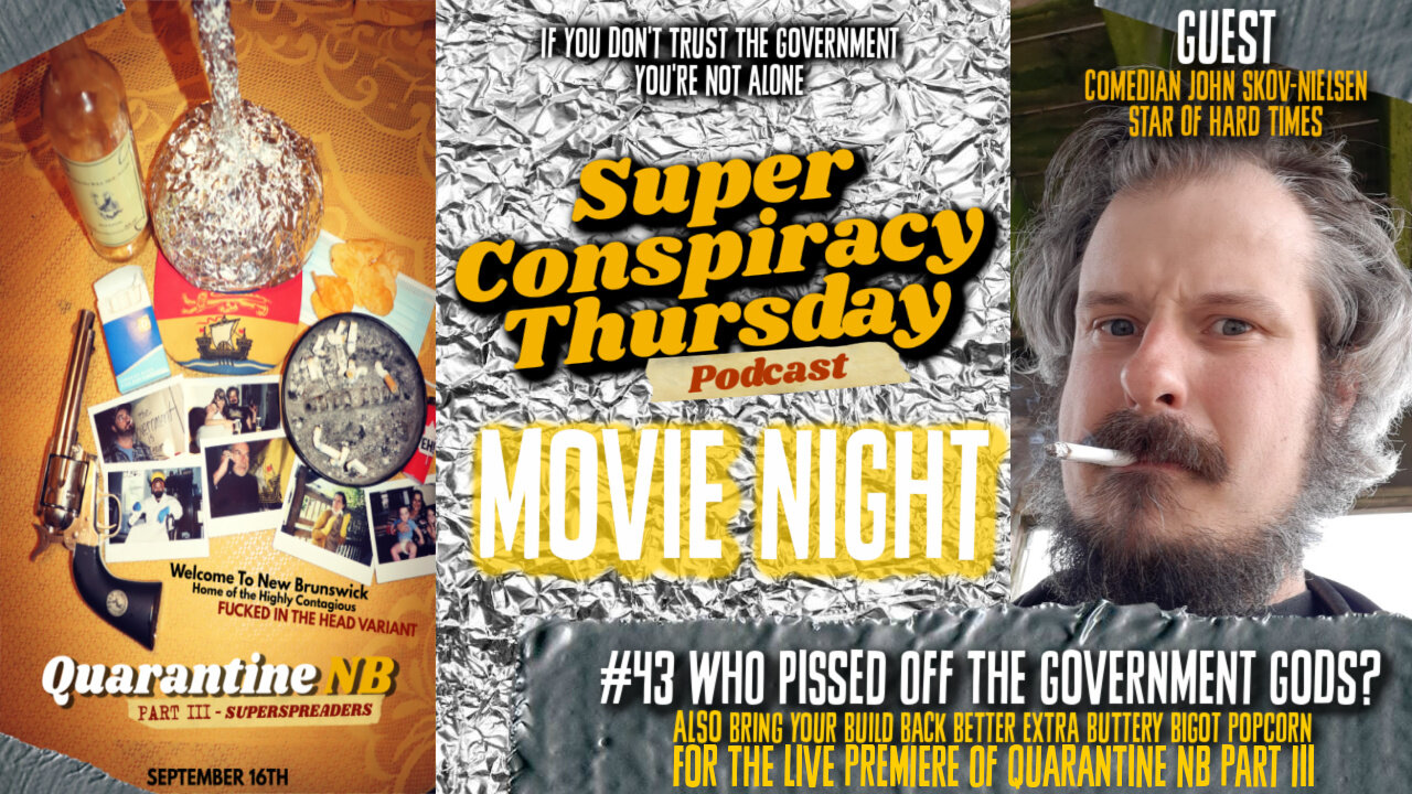 Super Conspiracy Thursday #43