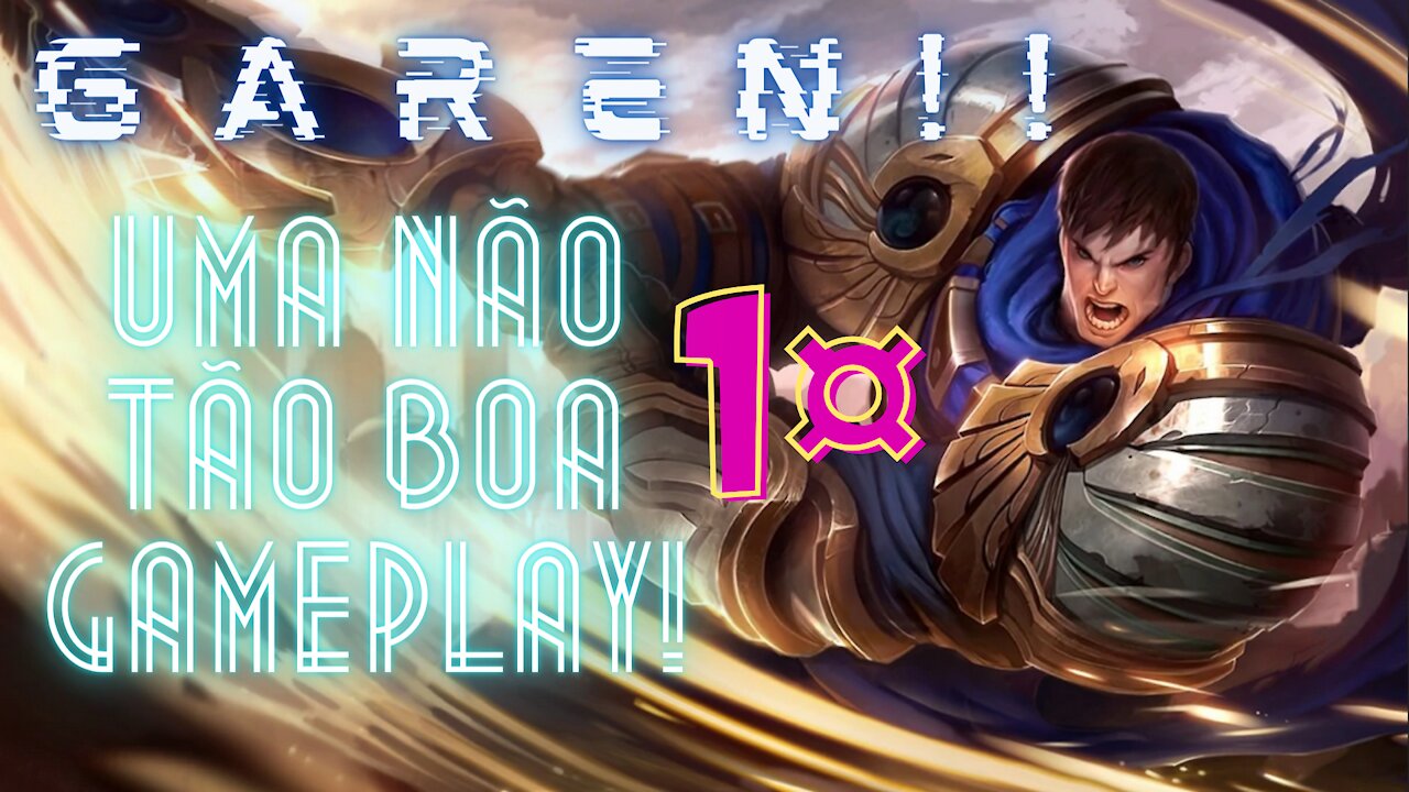 THE START OF A NEW HISTORY - GAREN CRITICAL | FUNNY GAMEPLAY LEAGUE OF LEGENDS