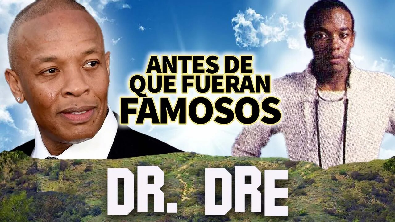 Dr Dre | Antes De Que Fueran Famosos | Biografía, Historia Con N.W.A., Divorcio Y Más