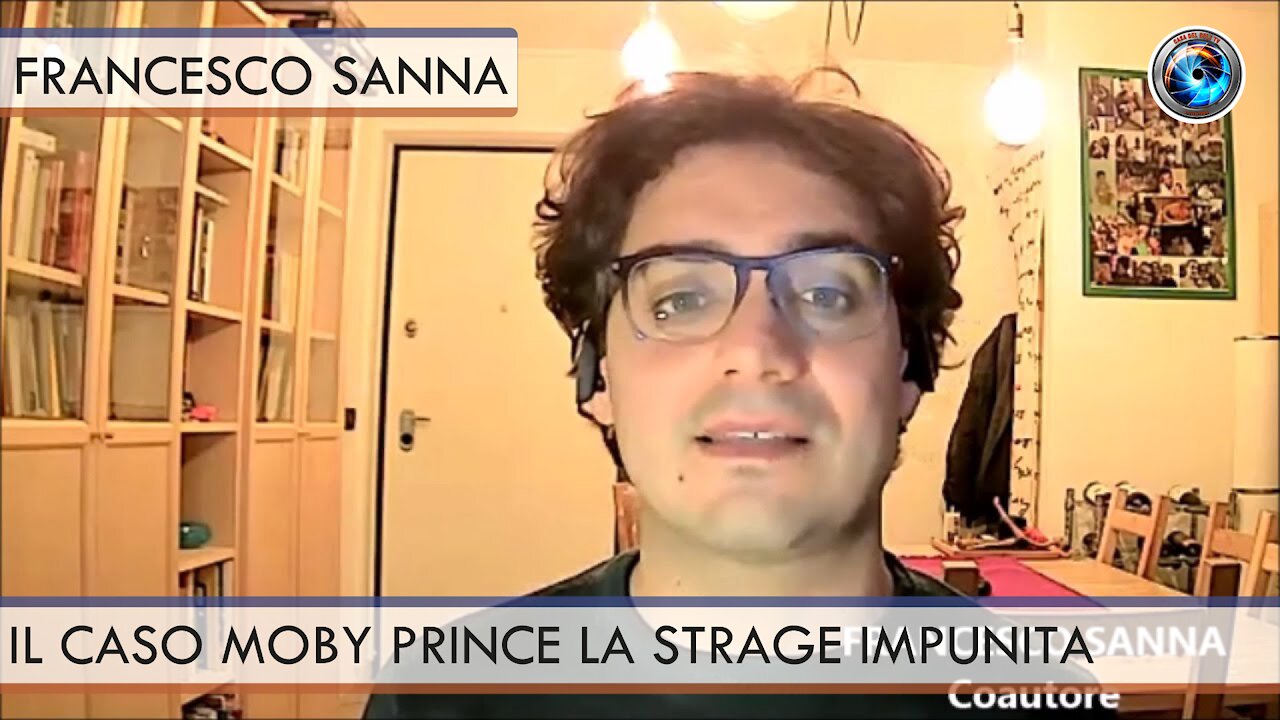 FRANCESCO SANNA - IL CASO MOBY PRINCE LA STRAGE IMPUNITA