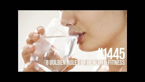 1445: Eight Golden Rules of Health & Fitness