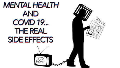 Mental Health and Covid-19 // Covid-19 Side Effects