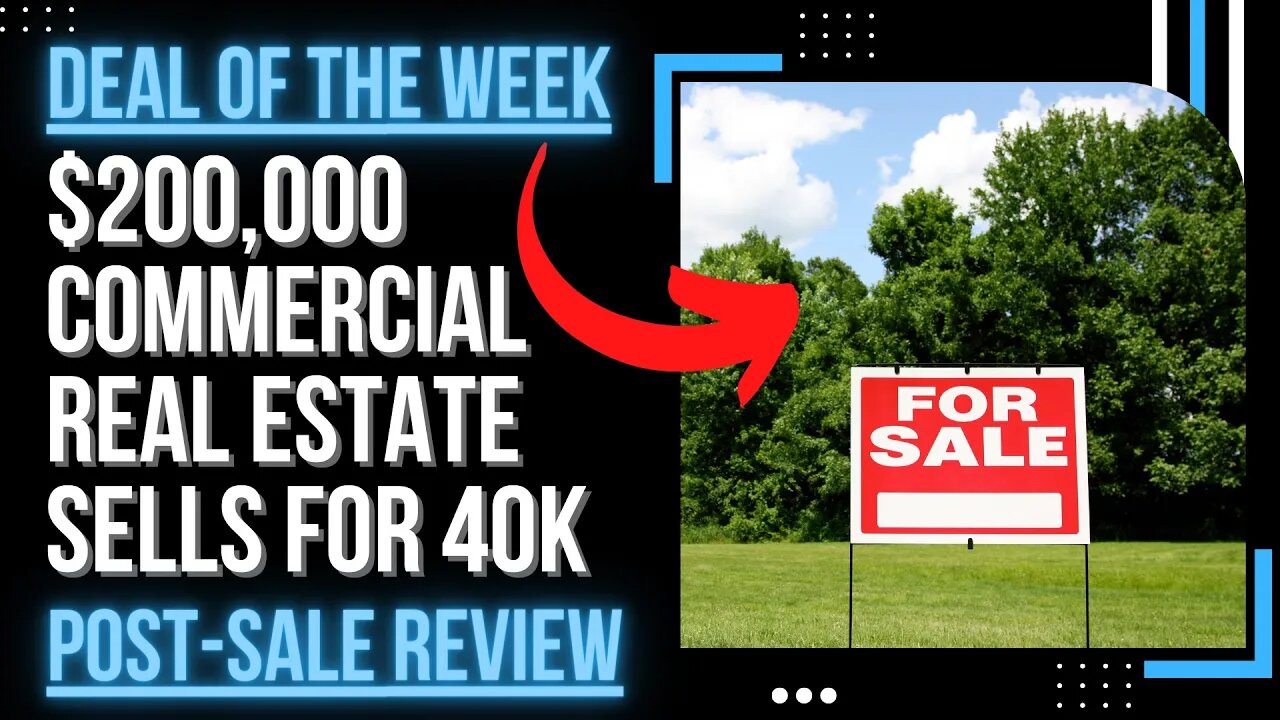 $200,000 COMMERCIAL LAND SELLS FOR $40K & MEDICAL OFFICE SOLD FOR $30K! TAX DEEDS