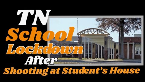 High School Lockdown in Tennessee! [Not Shocking]!