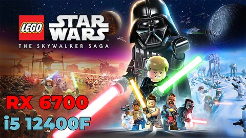 LEGO Star Wars : The Skywalker Saga | RX 6700 | i5 12400f | Ultra Settings | Benchmark