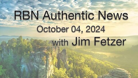 RBN Authentic News (4 October 2024)