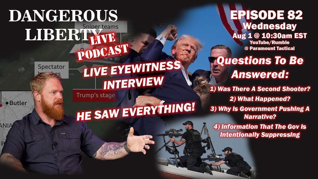 Ep82 - Live Interview of Second Eyewitness - He Was Less Than 30 Feet From Shooter!