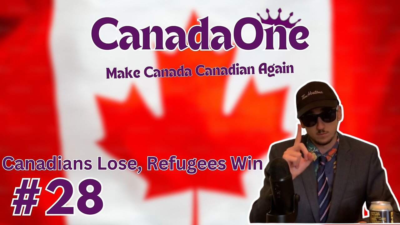 Canadians Lose, Refugees Win - CanadaOne Ep28