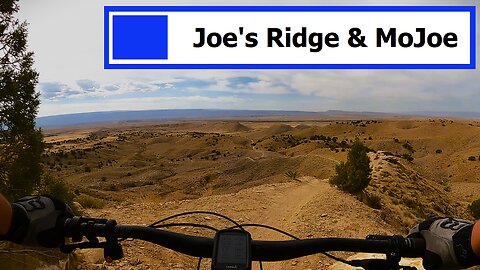 New Joe's Ridge & MoJoe