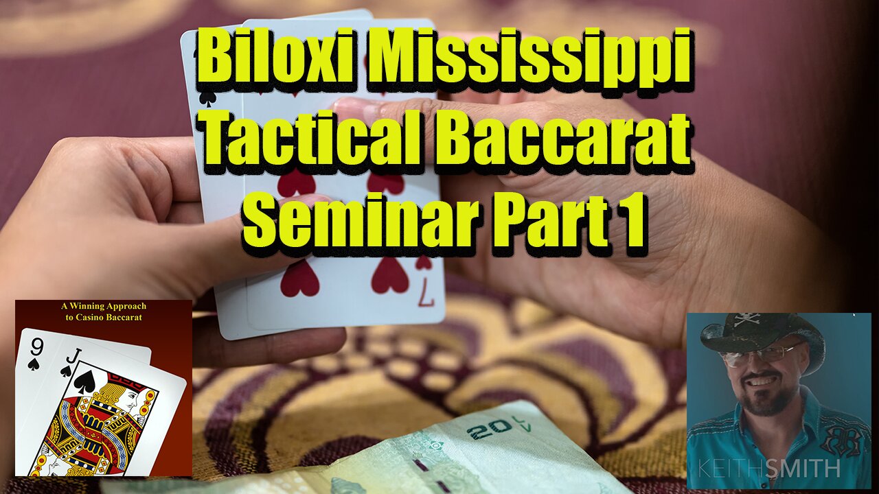 Tactical Baccarat Seminar Biloxi Mississippi