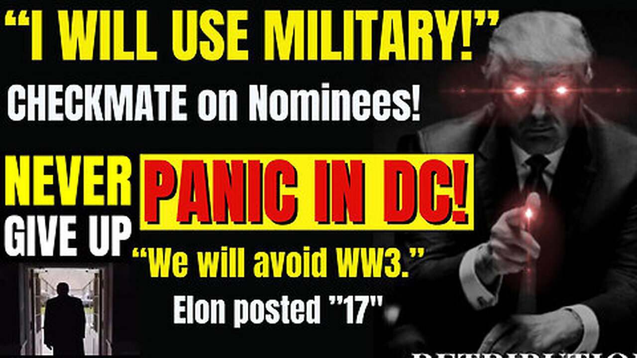 Donald Trump 'I Will Use Military' - PANIC in DC! Checkmate on Nominess