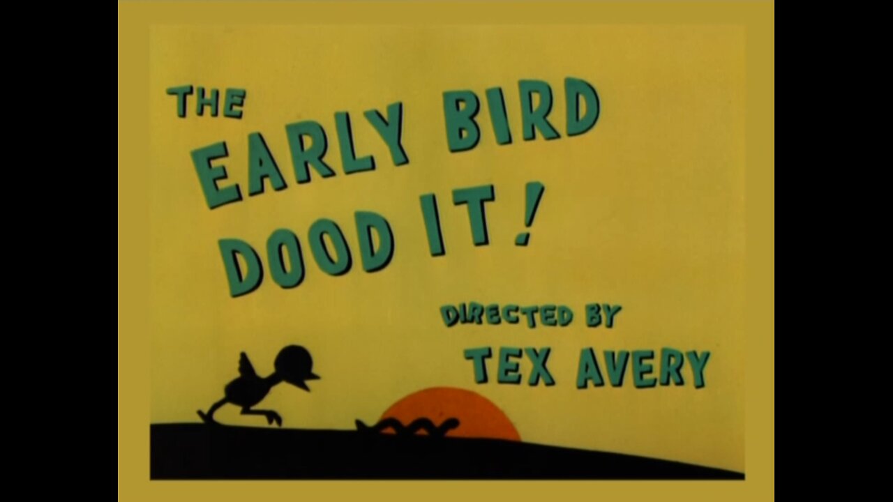 The Early Bird Dood It (1942)