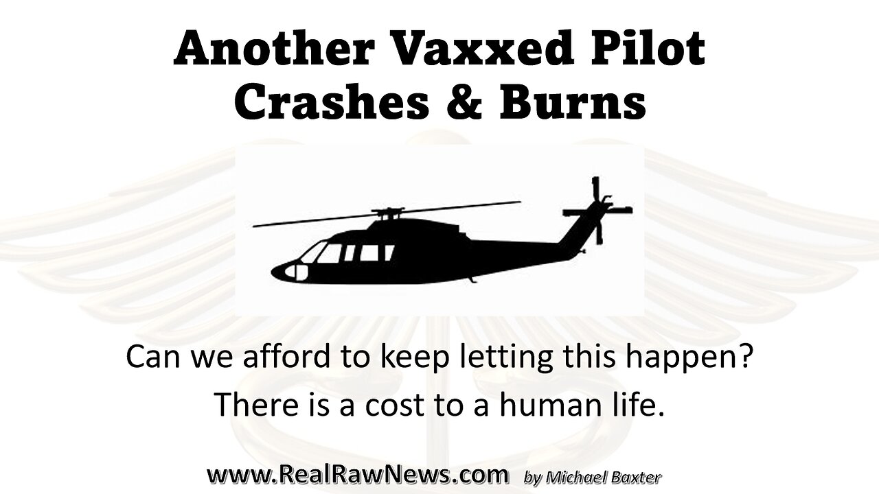 Vaxxed Pilots Pose a Serious Threat & Danger to People