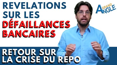 Révélations sur les faillite des banques : Retour sur la crise du repo