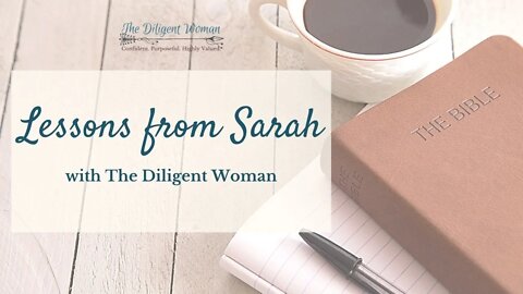 Lessons from Sarah in the Bible