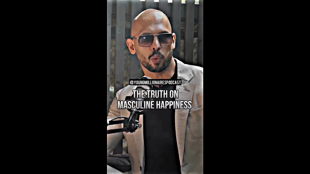 What MEN need to be happy according to Andrew Tate!