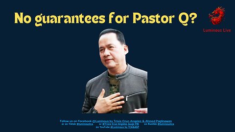 No guarantees for Pastor Q?