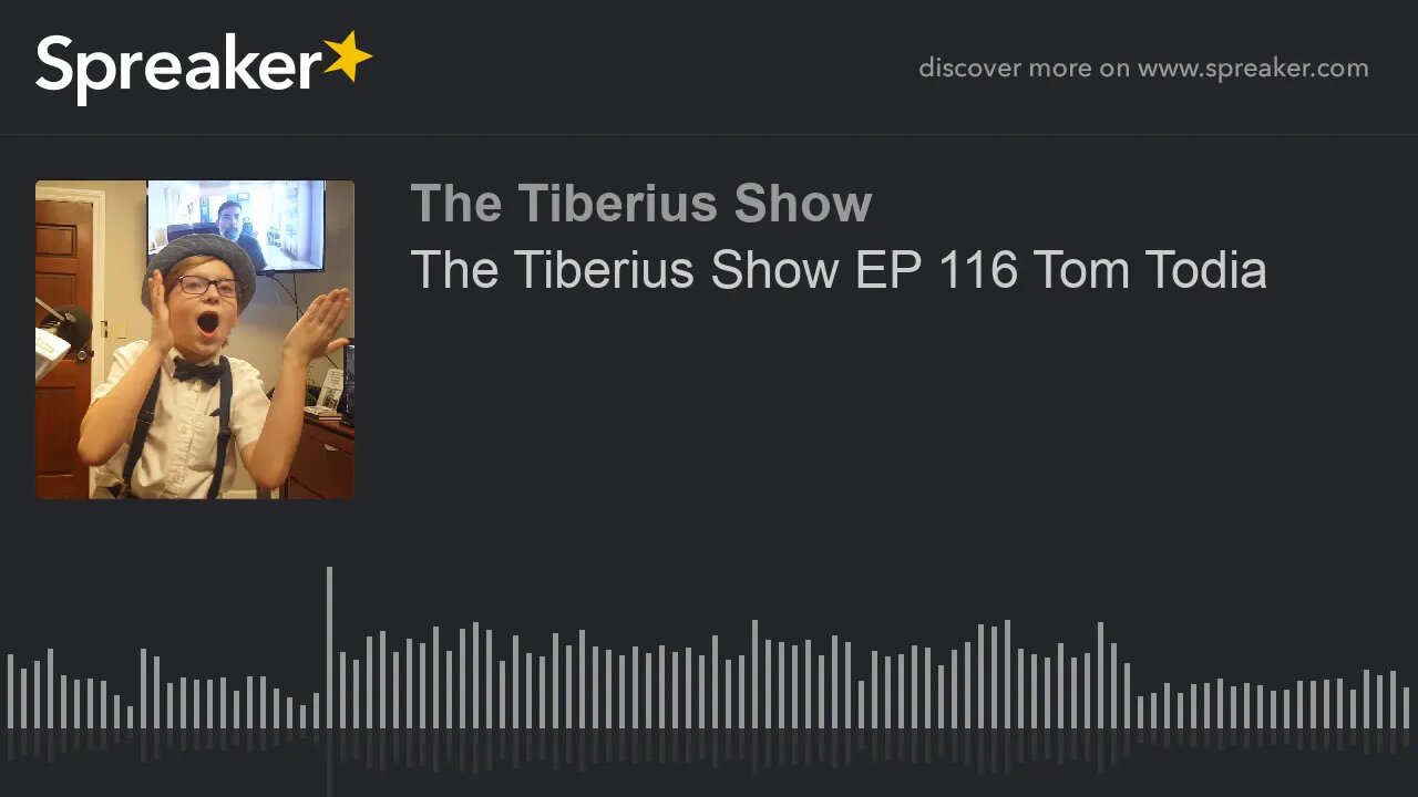 The Tiberius Show EP 116 Tom Todia