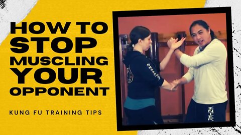 Wing Chun Training | How To Stop Muscling Your Opponent | Martial Arts | Learn Kung Fu Online