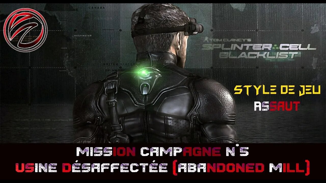 Splinter Cell Blacklist [Mission N°5] Usine Désaffectée (Abandoned Mill) 💥Style Assaut💥